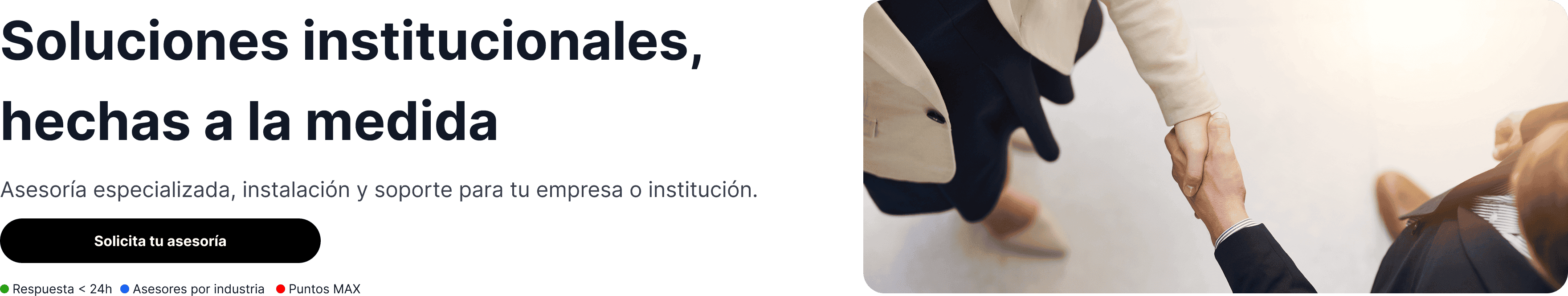 Soluciones institucionales hechas a la medida